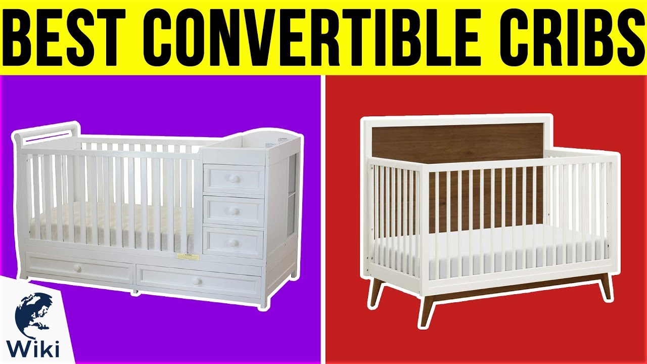 10 Best Convertible Cribs 2019