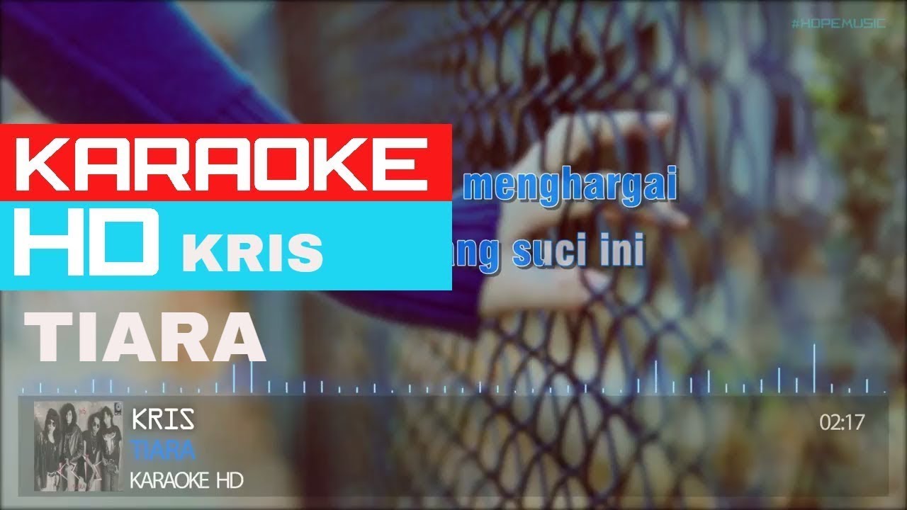 Tiara - Kris ( KARAOKE HD )🎤🎧