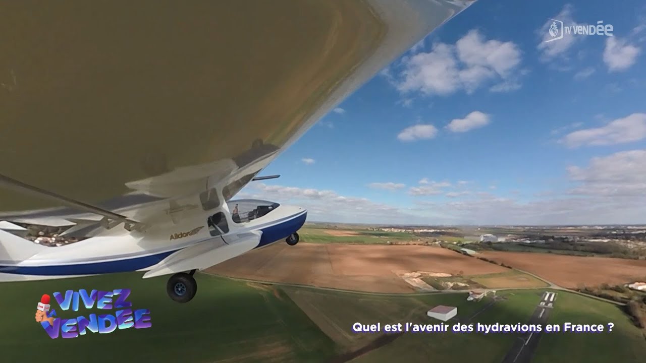 Vivez la Vendée : Quel est l'avenir des hydravions en France ?