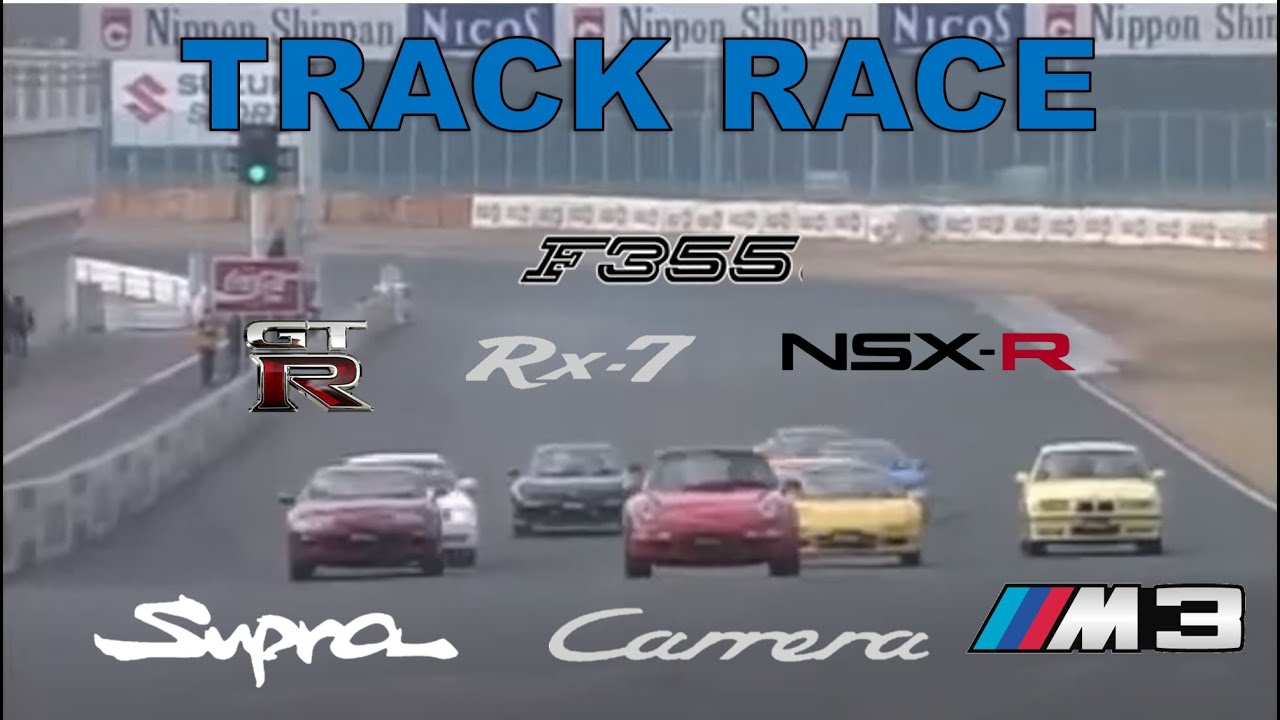 Track Race #12 | RX-7 vs F355 vs NSX-R vs Carrera vs M3 E36 vs GT-R vs Supra
