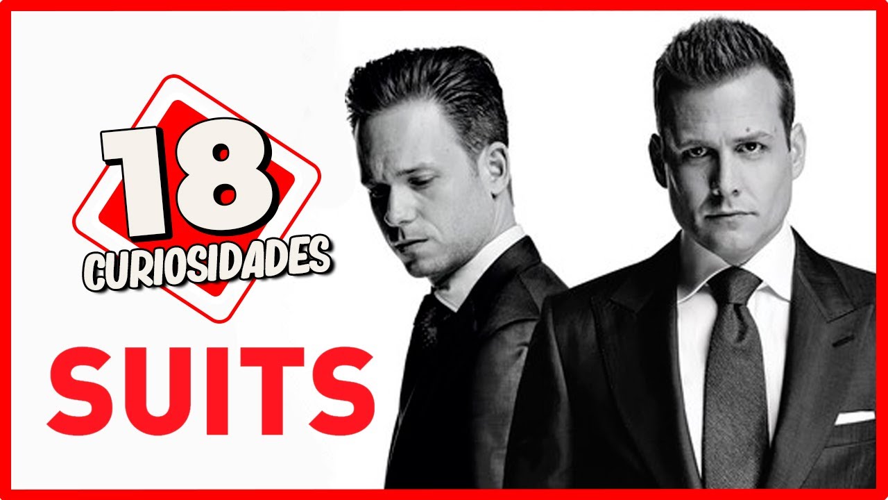 SUITS | 18 CURIOSIDADES | EASTER EGGS | REFERENCIAS Y GUI&Ntilde;OS