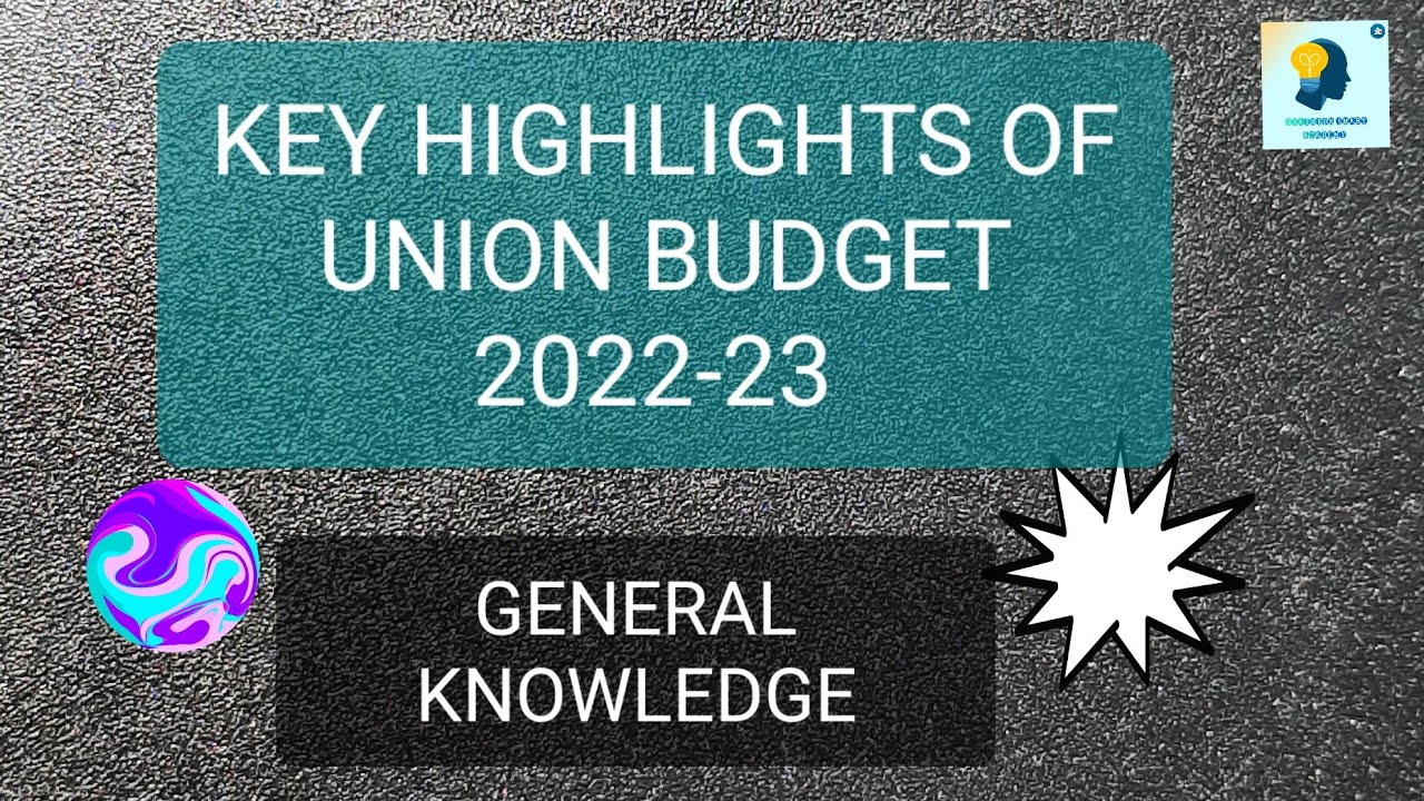 Union Budget (2022- 23)/ Highlights