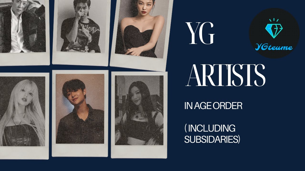 YG Artists in age order (including subsidiaries)