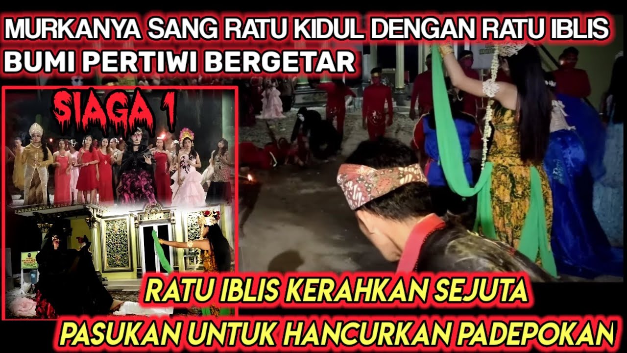 RATU KIDUL MURKA PEMBERONTAKAN PARA MURID DAN ROGGENG KARENA PENGARUH RATU IBLIS..