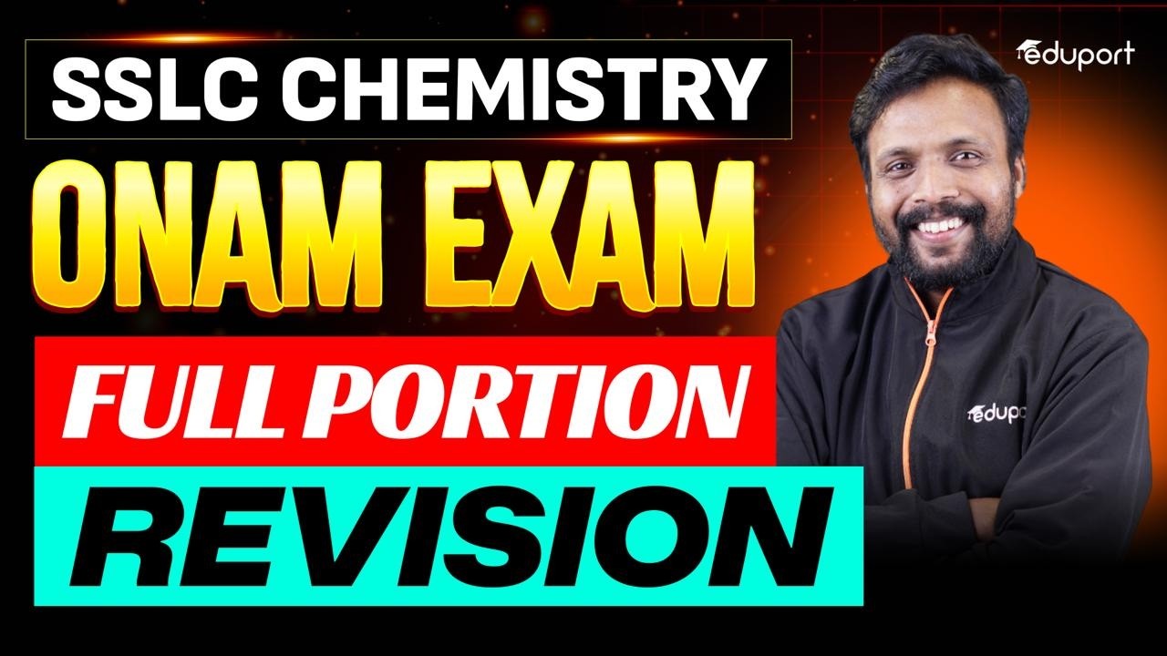 SSLC | Chemistry | Onam Exam Full Portion  Revision | Eduport