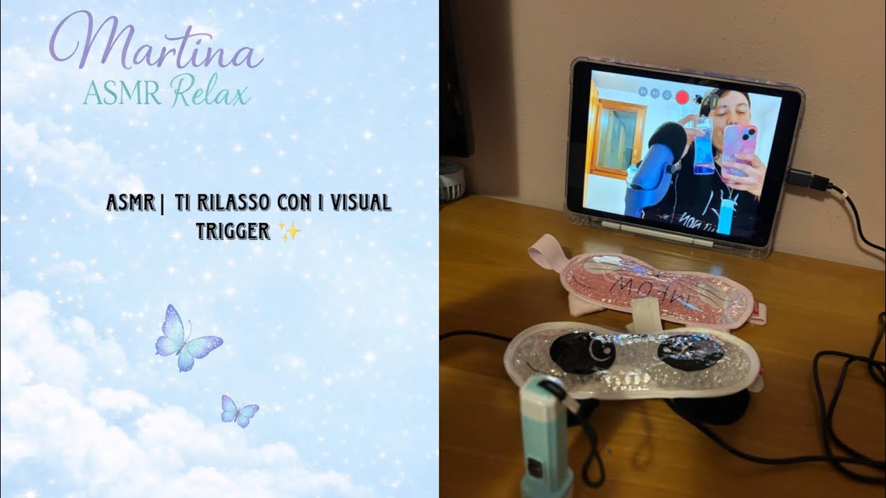 ASMR| Ti rilasso con i visual trigger✨💧 