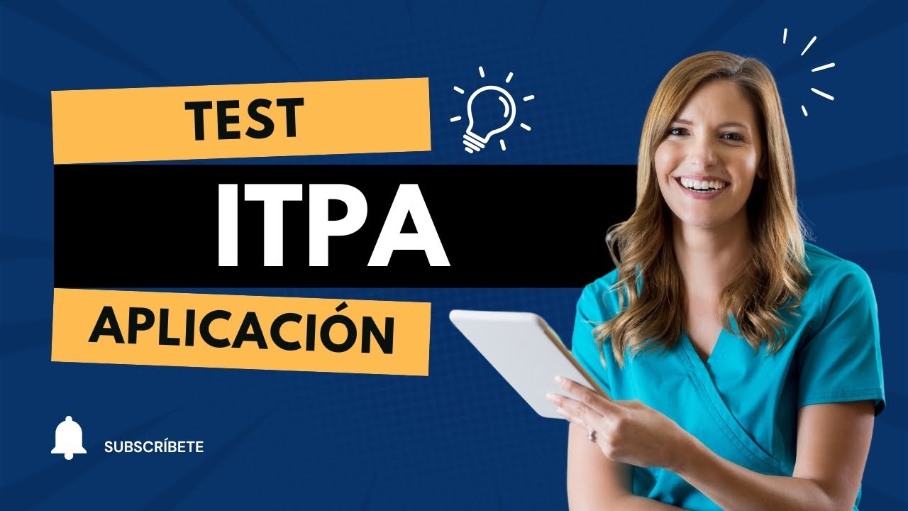 PRUEBA ILLINOIS DE APTITUDES PSICOLINGÜÍSTICAS (ITPA)