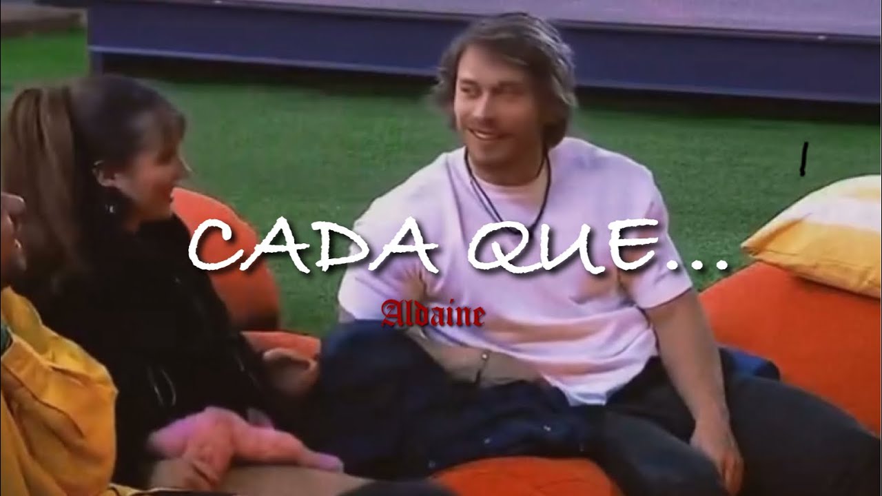 Cada que (Aldo de nigris y Elaine Haro)