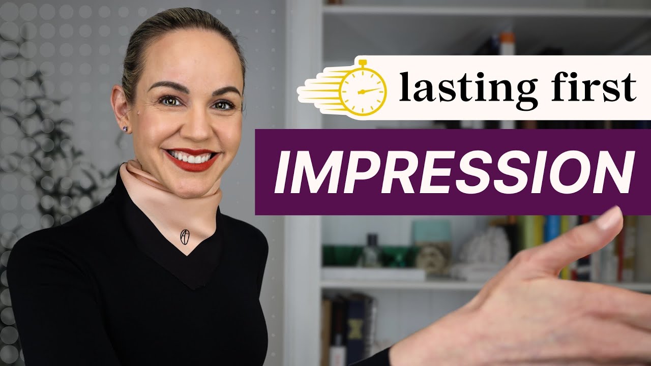 How to Make a Lasting First Impression (Business & Professional)