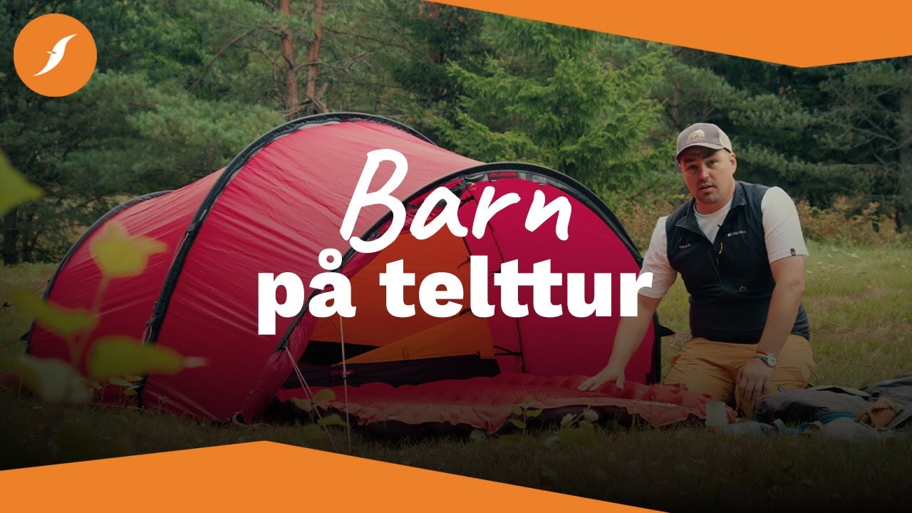 Barn på telttur - Våre pakketips for en vellykket tur | Fjellsport.no