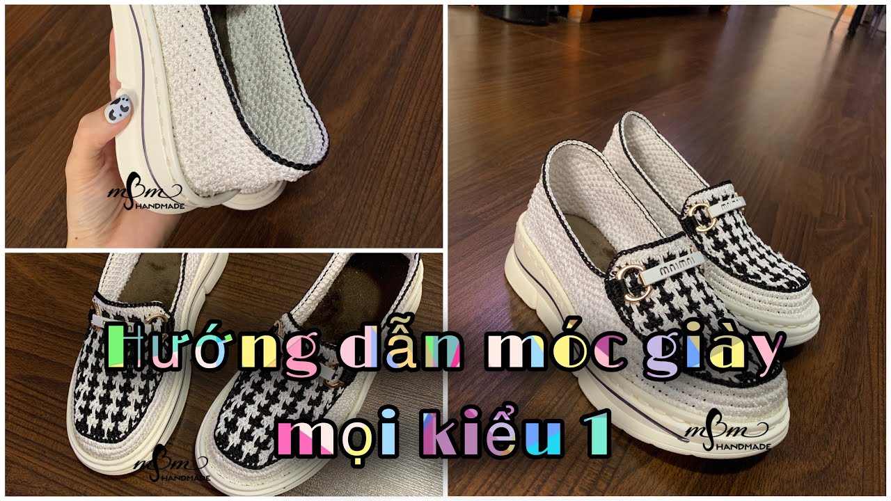 Crochet shoes : Hướng dẫn móc giày mọi kiểu 1 - m&m handmade