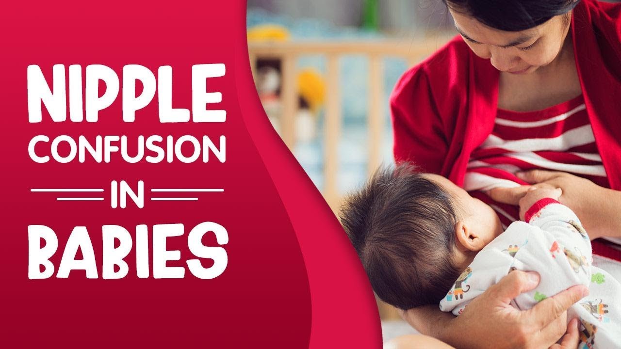 Nipple Confusion in Babies