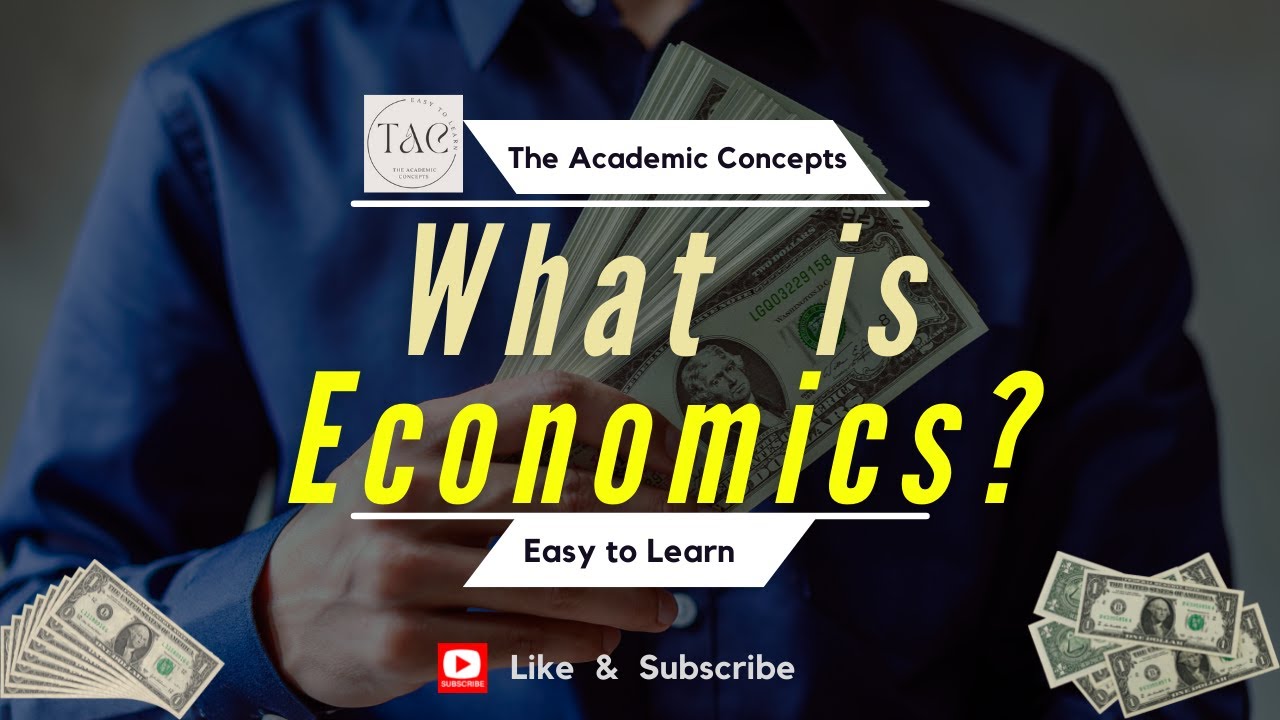 What is Economics? - Meanings, Origin, Definitions and Examples.