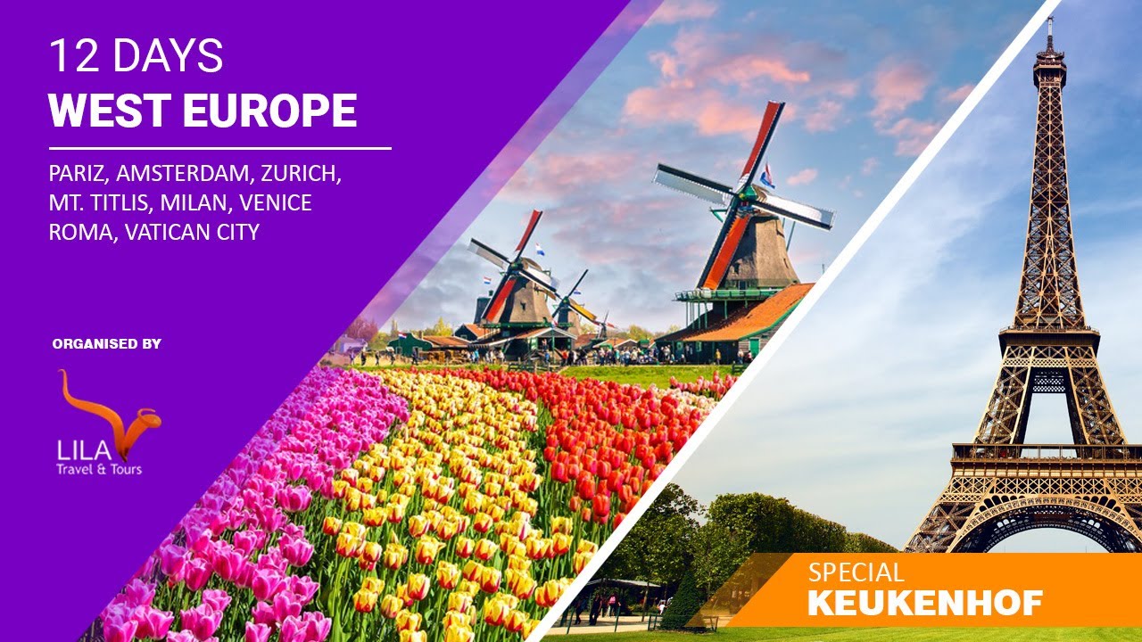 12 DAYS WEST EURPOE | LILA TRAVEL & TOURS