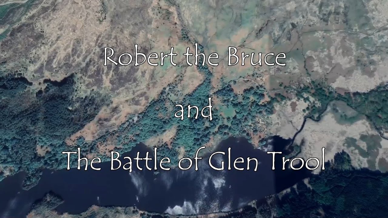 Robert the Bruce and the Battle of Glen Trool