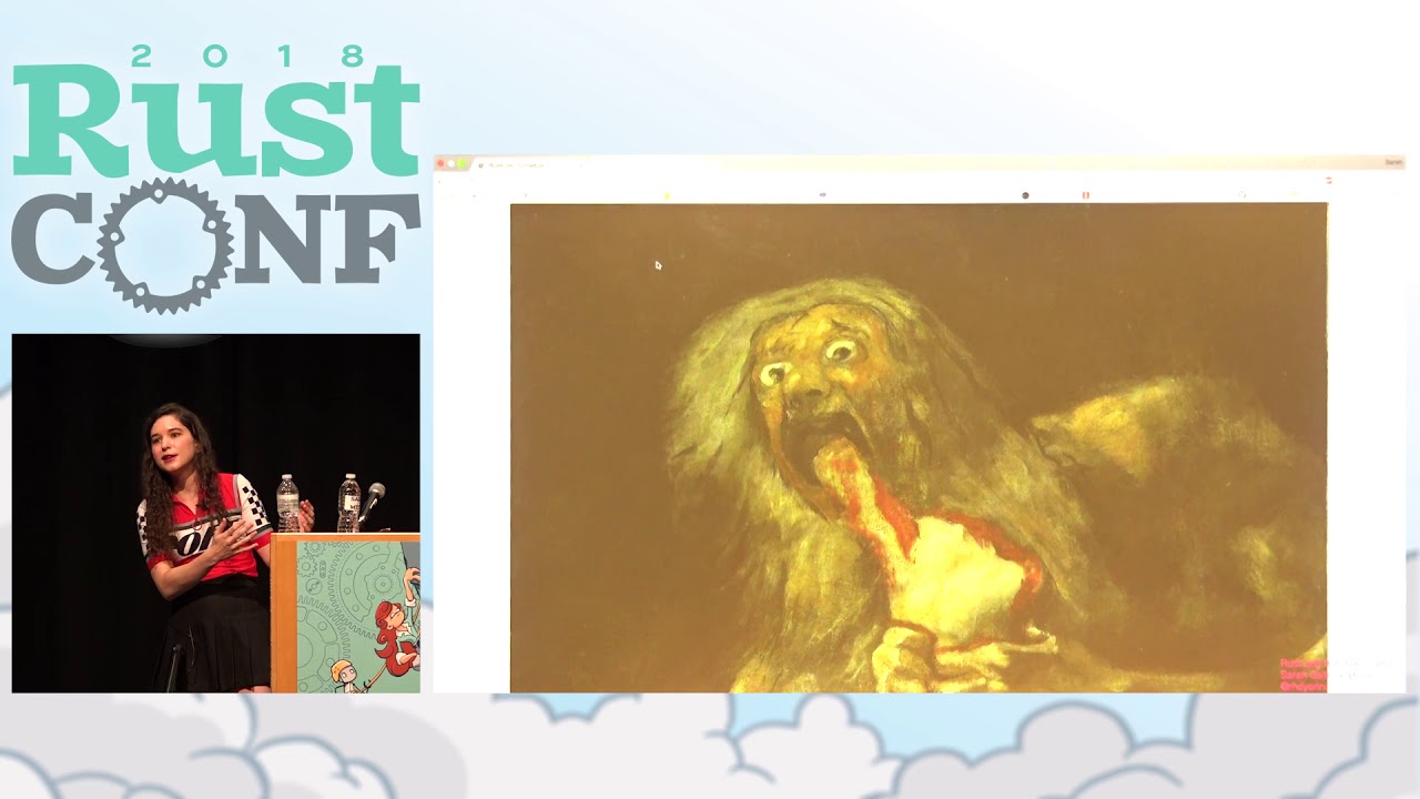 RustConf 2018 - Rust and the Web Platform: A Rookie&rsquo;s Guide by Sarah Meyer