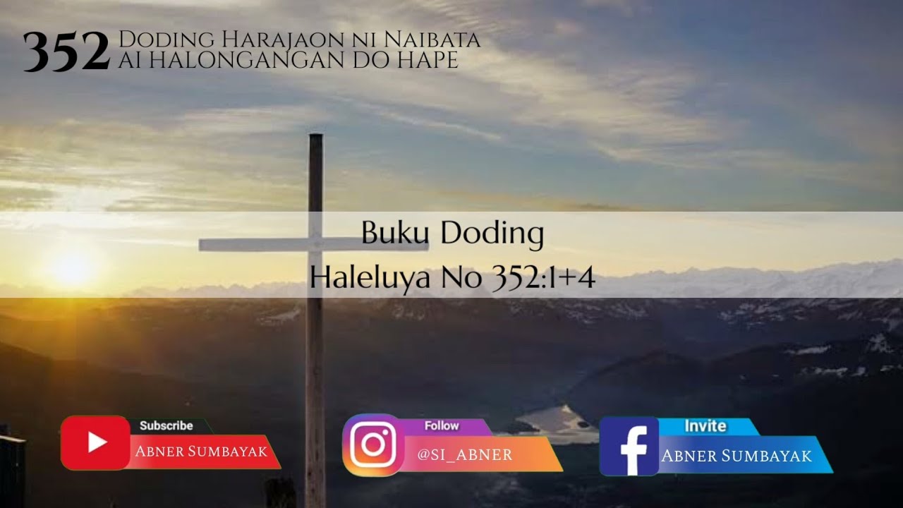 Buku Doding Haleluya No 352:1+4 | Ai Halongangan do Hape | Panduan Bernyanyi