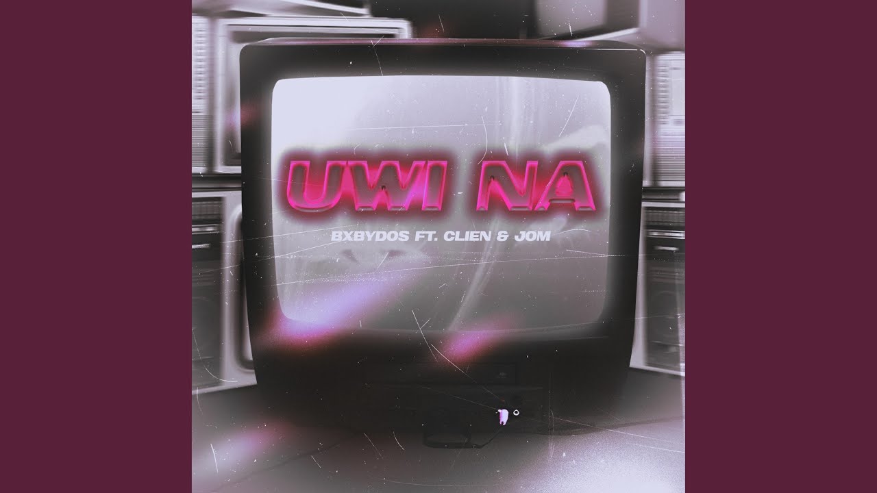 Uwi na (feat. Clien & Jom)