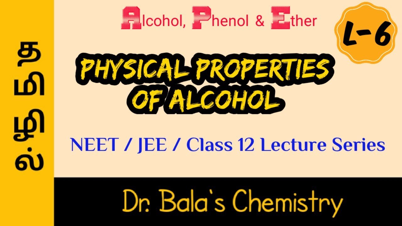 Physical Properties of an Alcohol in Tamil || NEET || JEE || Class 12 Lecture Series