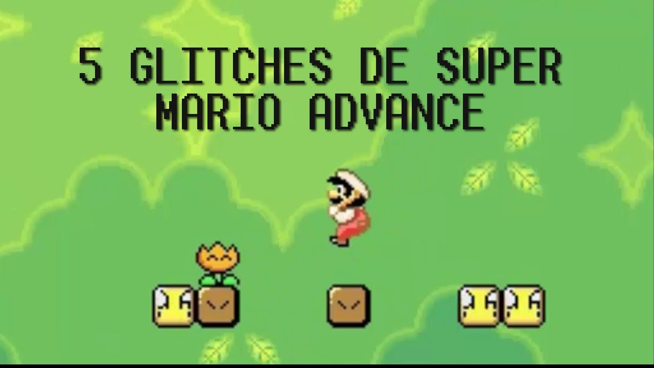 5 GLITCHES DE SUPER MARIO ADVANCE 2 - PARTE 1
