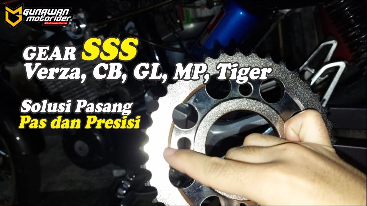 Gear SSS Verza CB MP GL Tiger ‼️Solusi Pasang Lebih Mantap