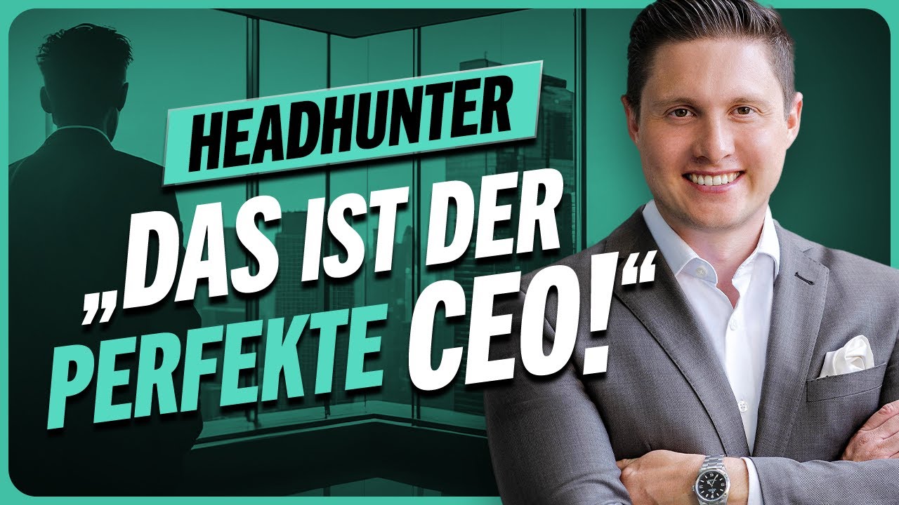 So erkennst du, ob Top-Manager etwas taugen! // Headhunter Dominik Roth
