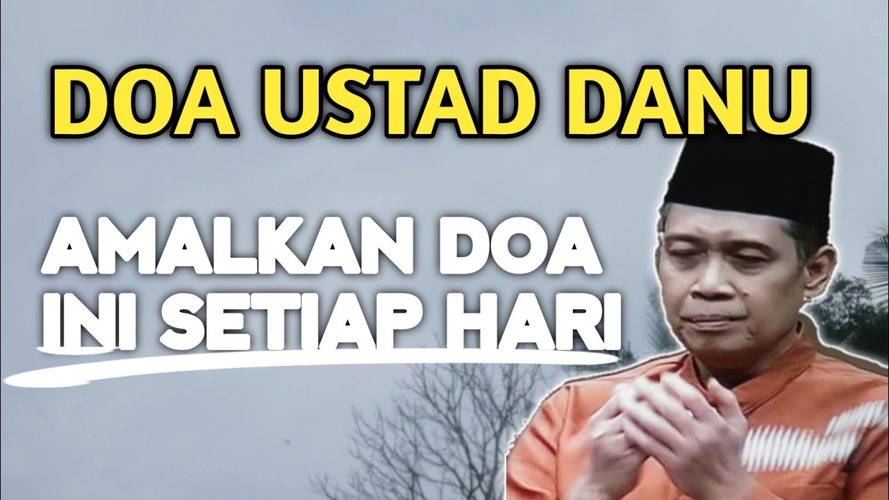 DOA USTAD DANU UNTUK SEGALA PENYAKIT