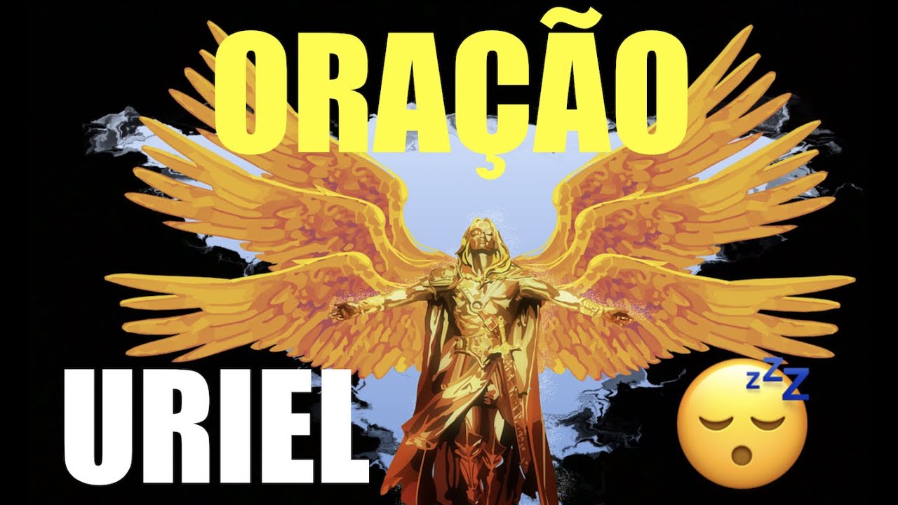Oração do Arcanjo Uriel Para Dormir 🙏 Anjo da Prosperidade 🙏 21 Dias 🙏 Oração da Noite