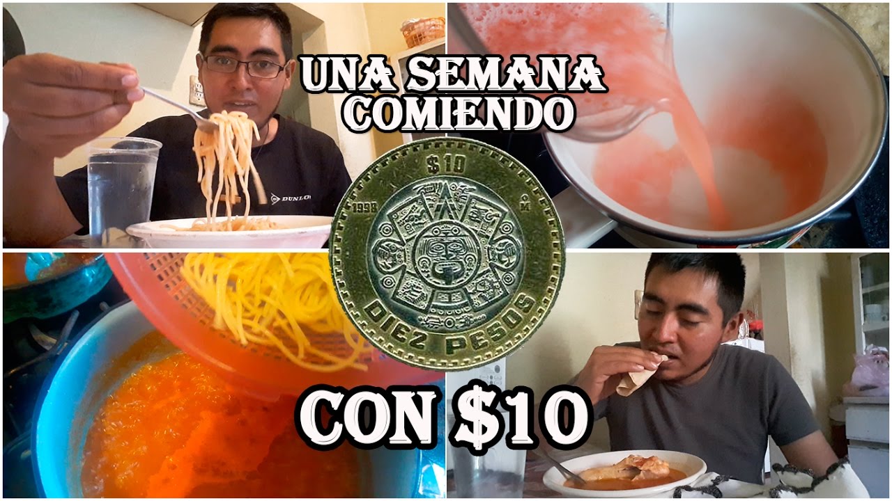 Comiendo Con $10 Pesos Cada Día Por Una Semana | Anarquia1812
