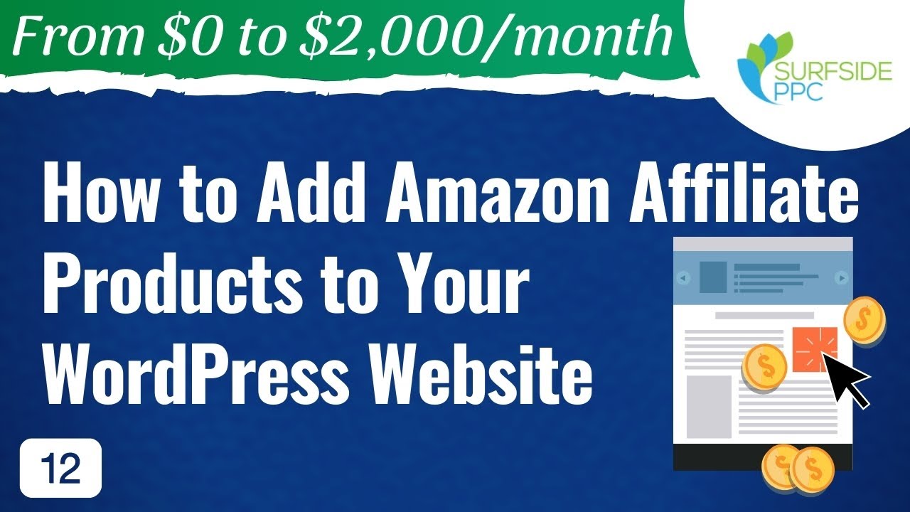 Как добавить партнерские товары Amazon на свой сайт WordPress — №12 — От 0 до 2 тыс. долларов