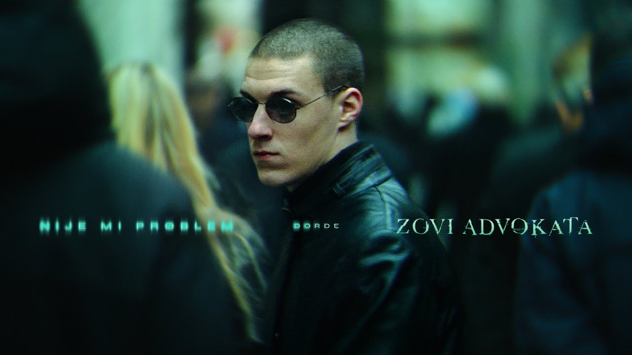 Đorđe - Nije mi Problem / Zovi Advokata