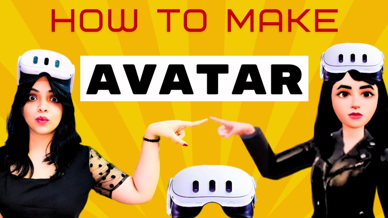How to Make Avatar || Beginners Guide for New Meta Quest Users