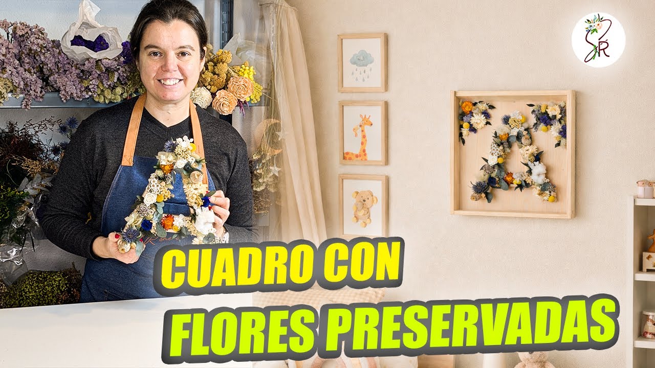 Así Convertí una Letra Floral en un Cuadro Elegante #florespreservadas #decoraciónfácil