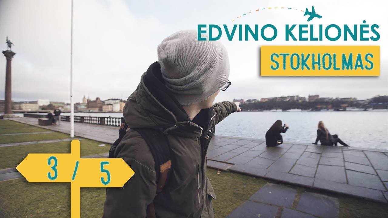 Edvino Kelionės - Stokholmas || 3/5 || Laisvės TV X