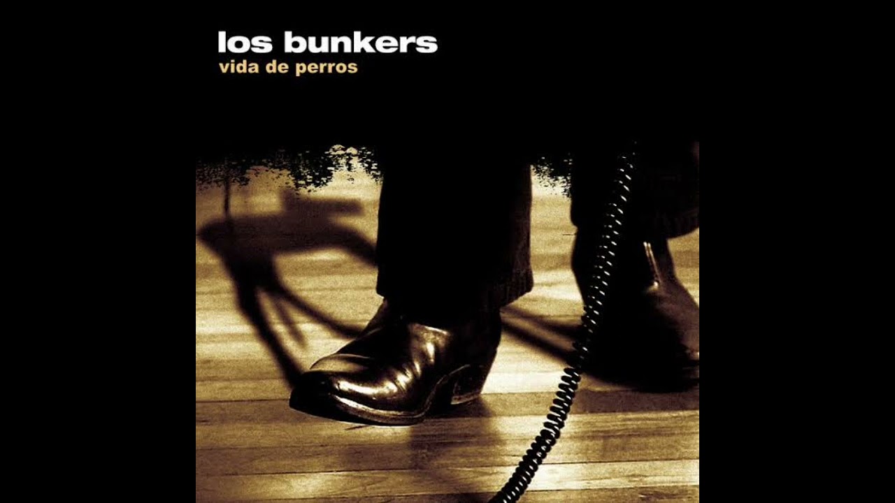 los bunkers - mientele/nada es igual - albúm: vida de perros