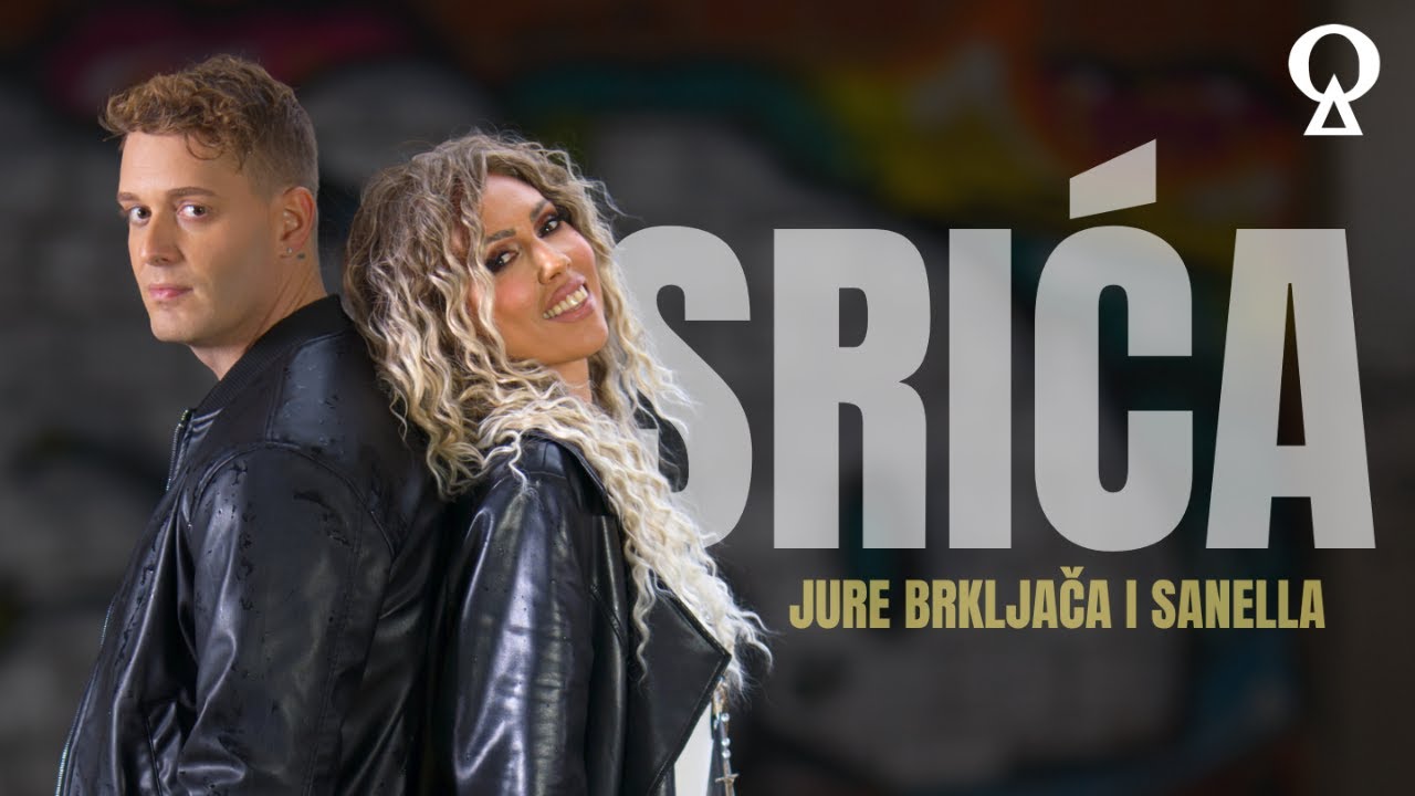 Srića | Jure Brkljača i Sanella | official video