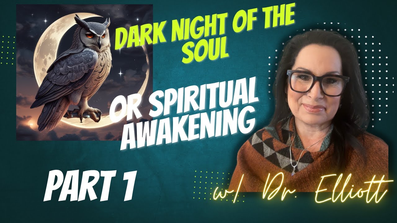 Dark Night of the Soul vs. Spiritual Awakening Part 1