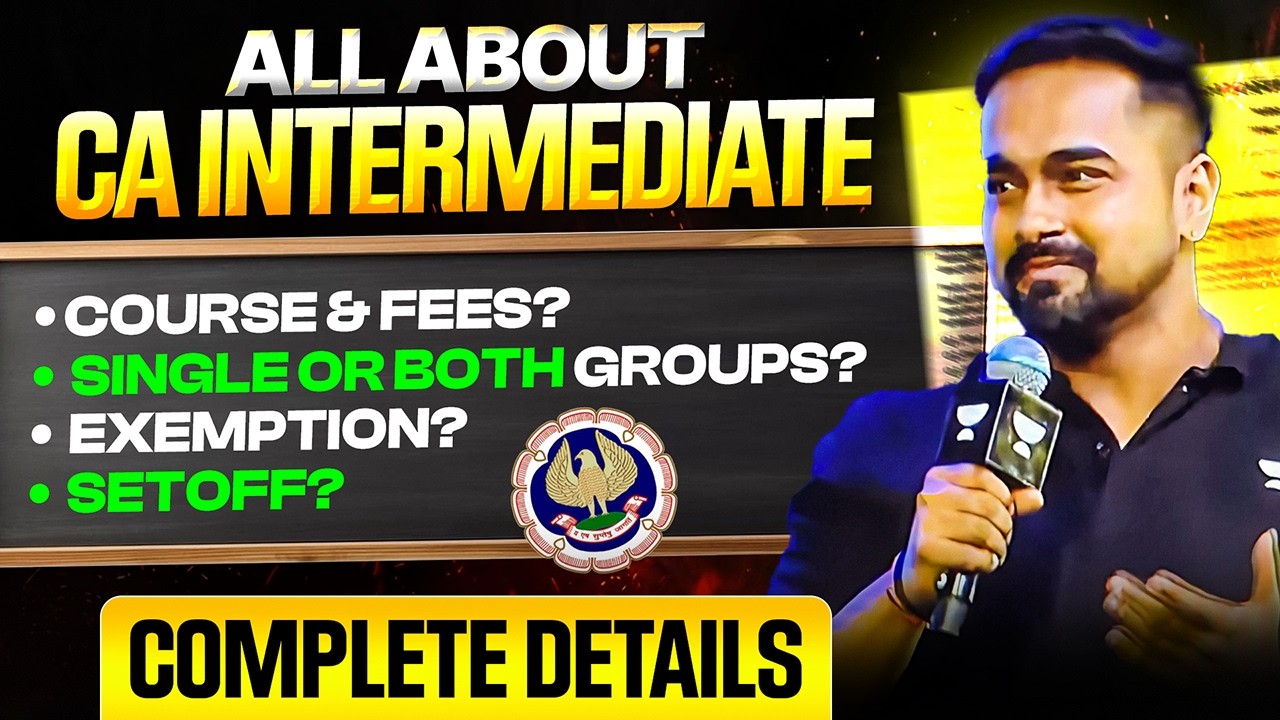 All About CA Intermediate Jan 2027 | CA Inter Complete Details | Must Watch | CA CS Shantam Gupta