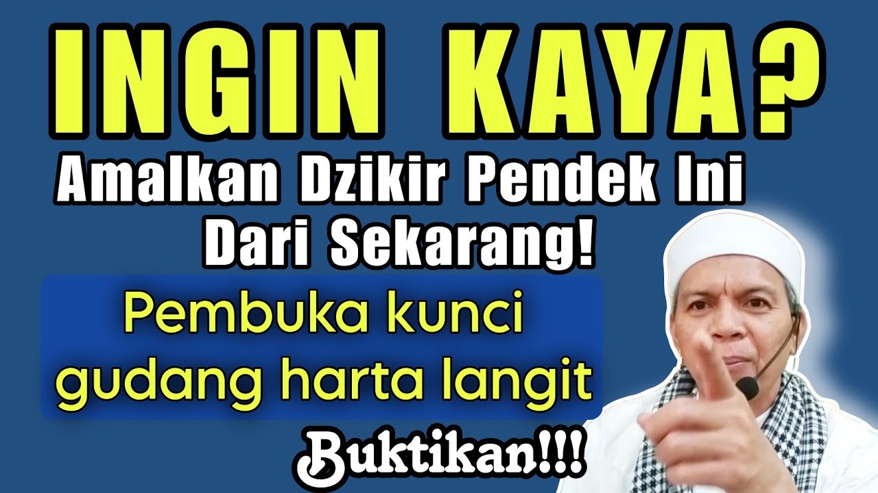 Ingin Kaya?? Amalkan dzikir pembuka kunci gudang harta langit ini | Dzikir Kekayaan