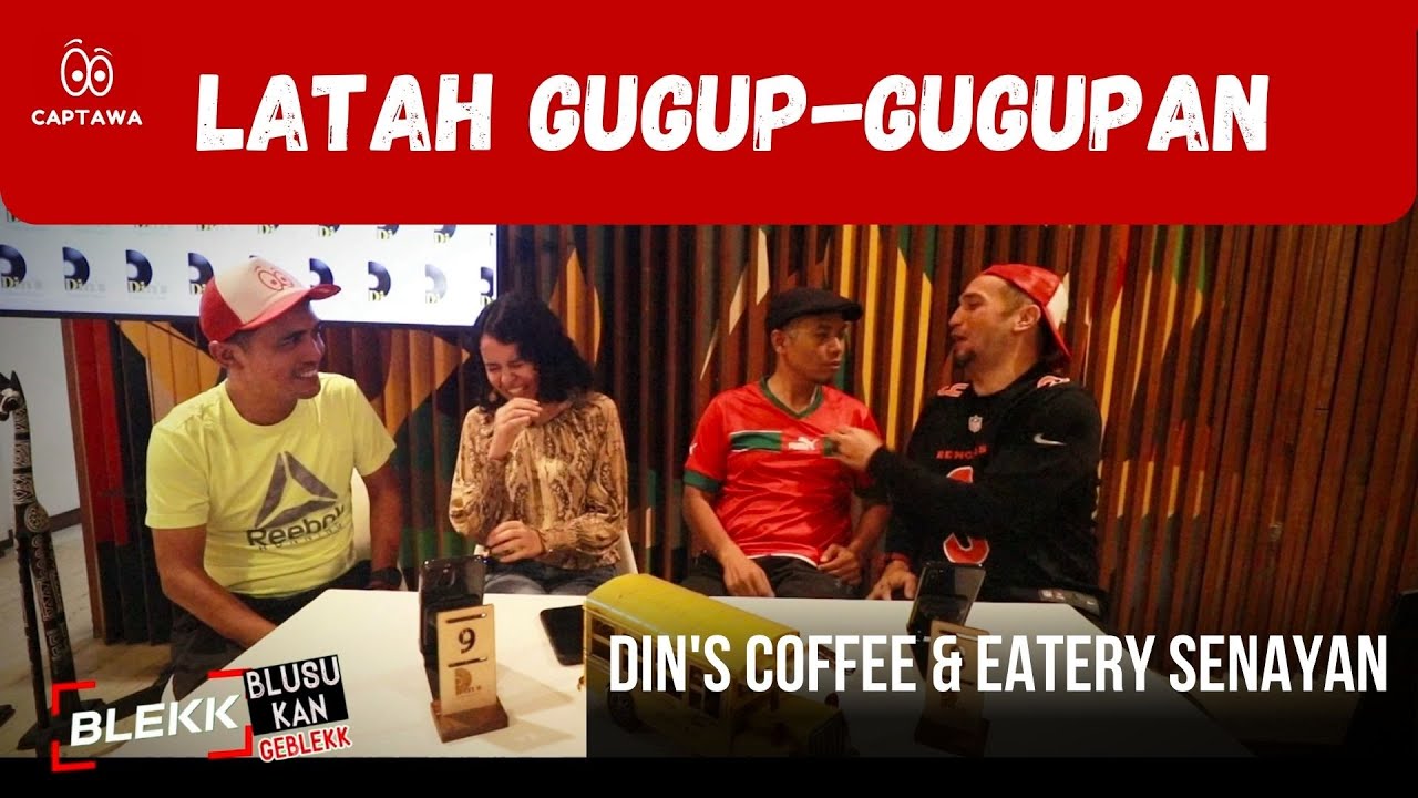 Latah gugup-gugupan, di Din's Coffee & Eatery