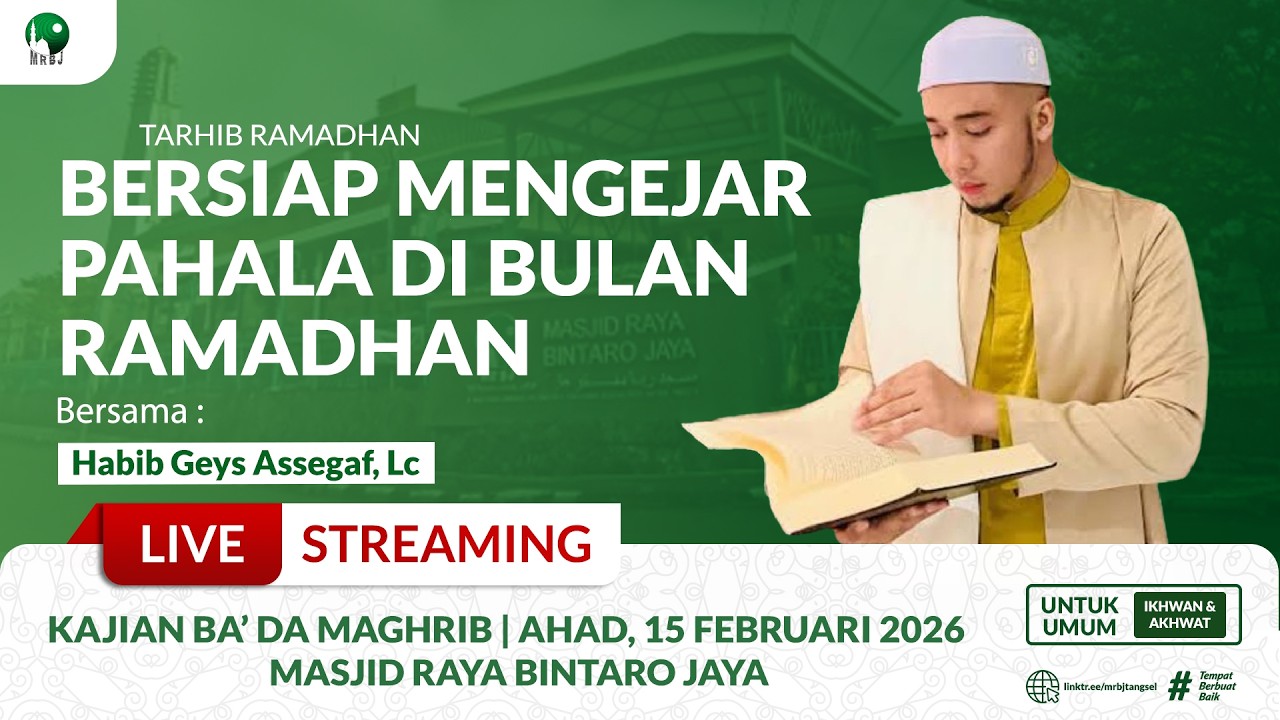 🔴[LIVE] Bersiap Mengejar Pahala Di Bulan Ramadhan| HABIB GEYS ABDURRAHMAN ASSEGAF, Lc | MRBJ