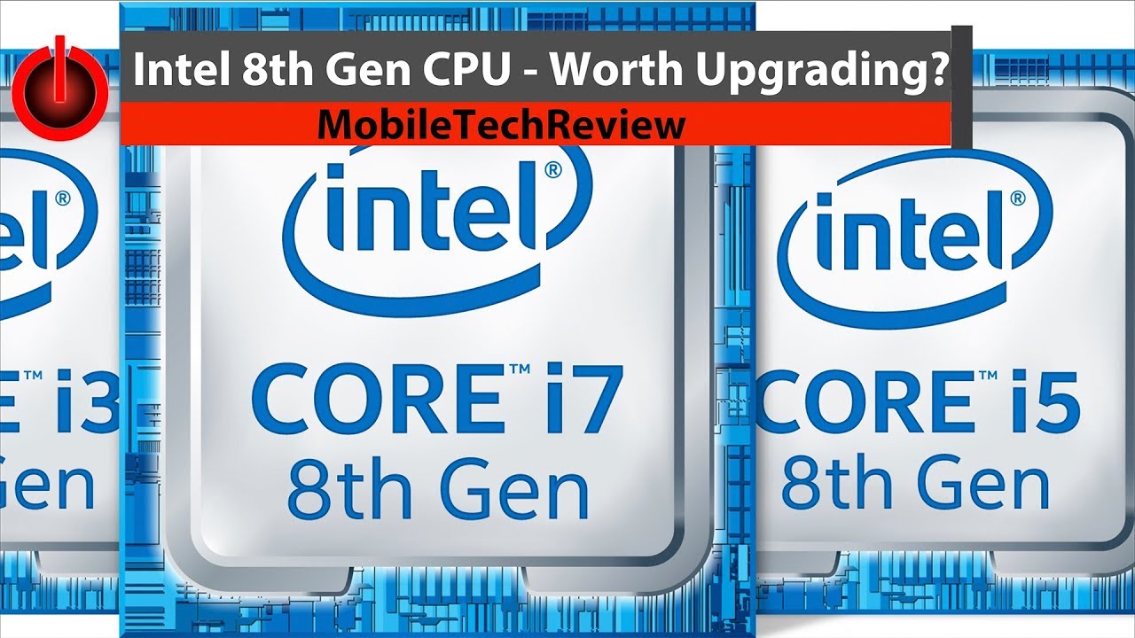 5 минут о технологиях: процессор Intel 8-го поколения — стоит ли обновлять?