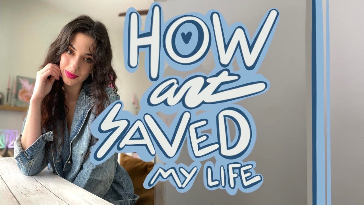 How Art Saved My Life | Art Therapy for Depression, Anxiety, & Trauma