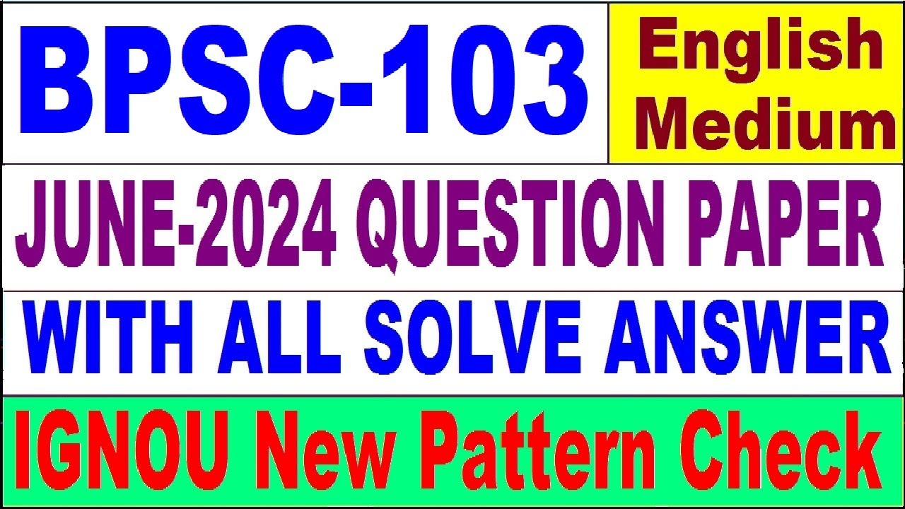 BPSC 103 Previous Year Question Paper June 2024 in English | bpsc 103 important question with answer