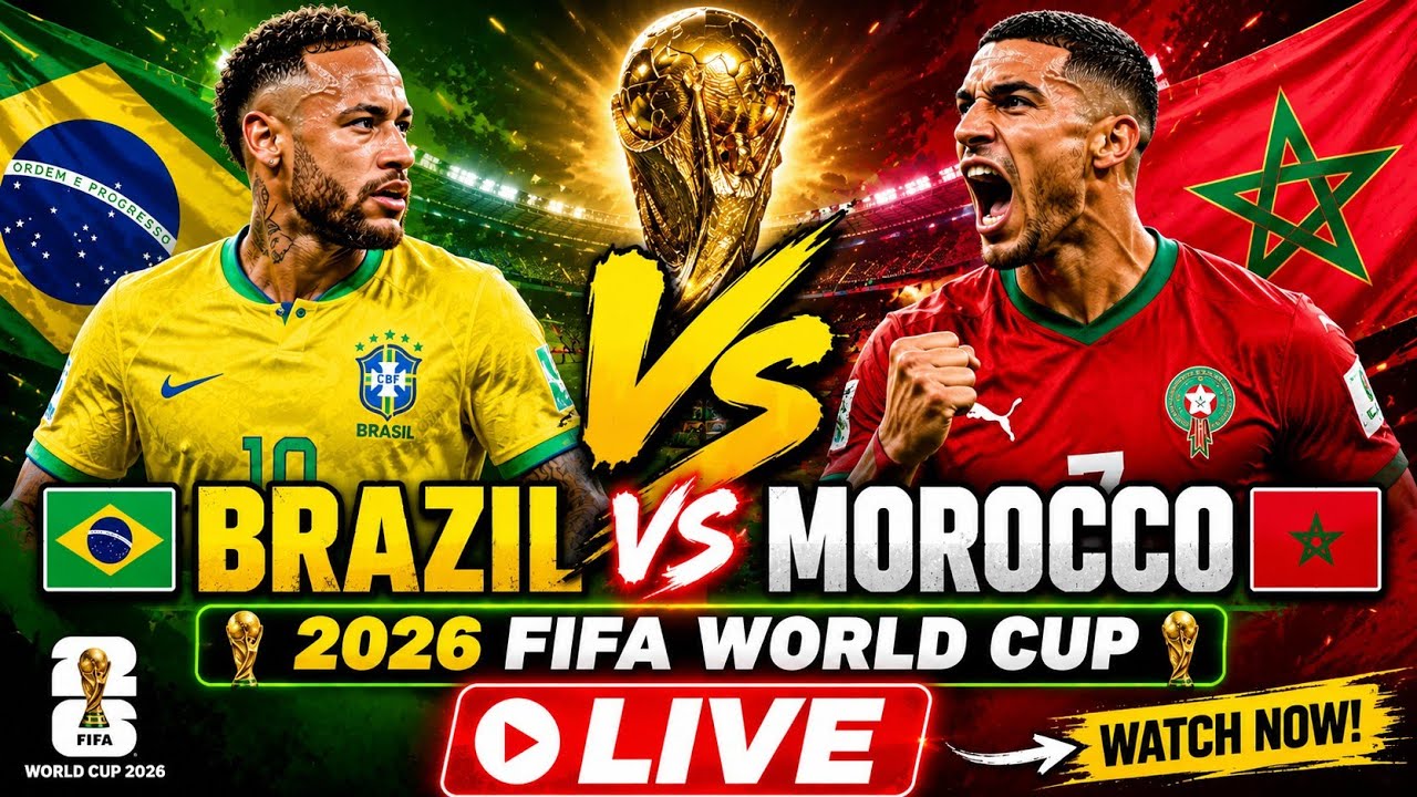 Brazil vs Morocco LIVE | FIFA World Cup 2026 | Full Match Live Stream