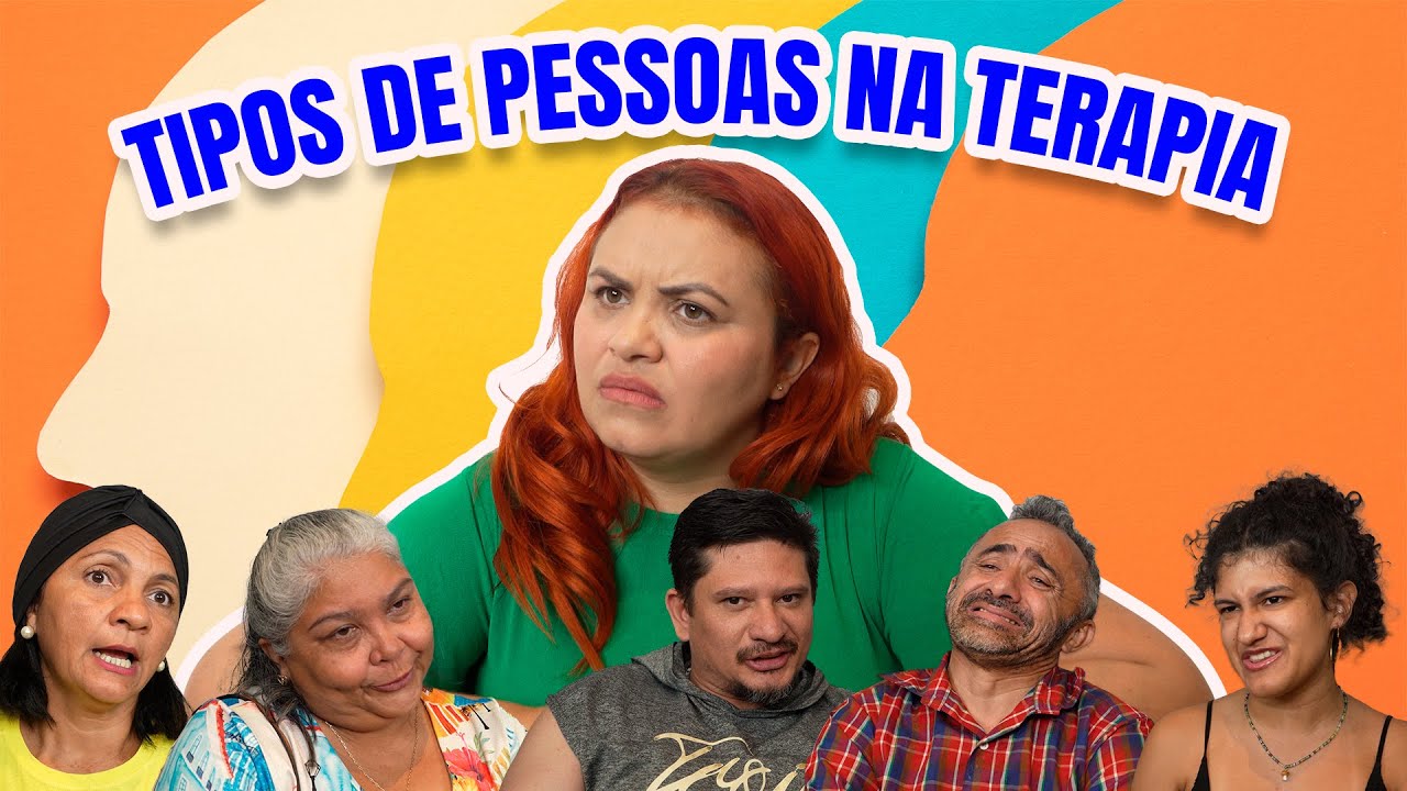 TIPOS DE PESSOAS NA TERAPIA!