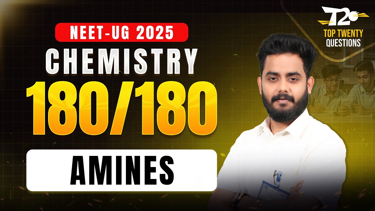 NEET 2025 🎯 Score 180/180 | Chemistry Top 20 Questions ➡️ AMINES | ALLEN