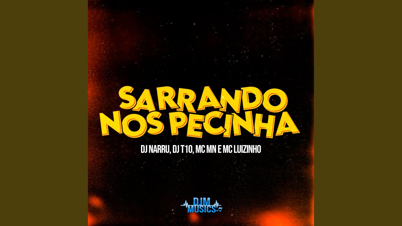 Sarrando nos Pecinha
