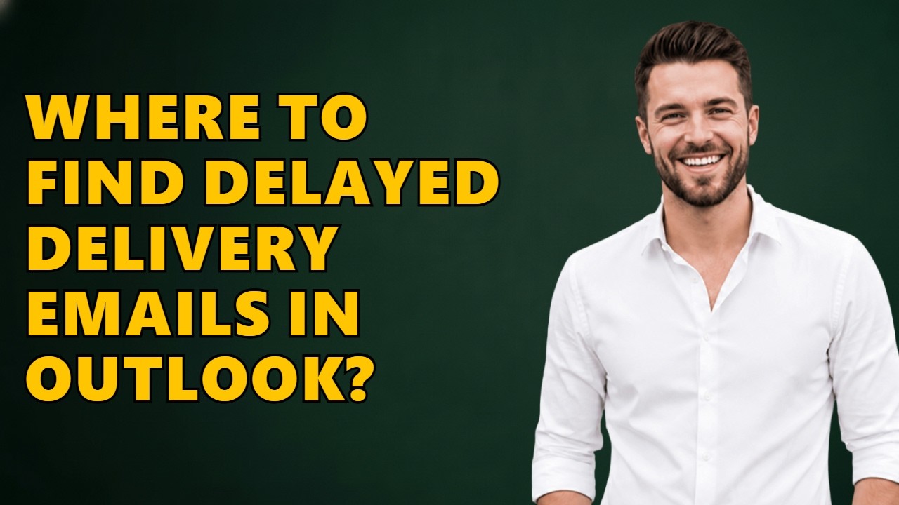 Where To Find Delayed Delivery Emails In Outlook?