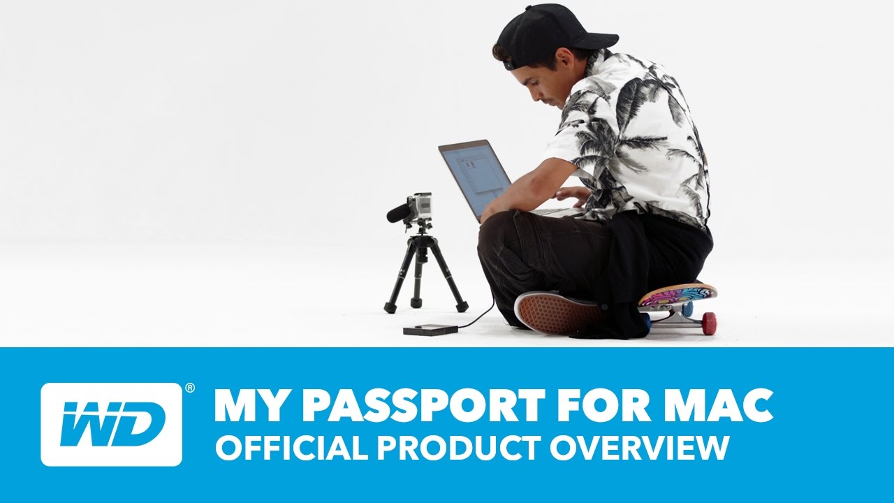 My Passport for Mac | Official Product Overview